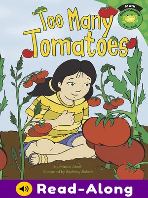 cover image of Too Many Tomatoes